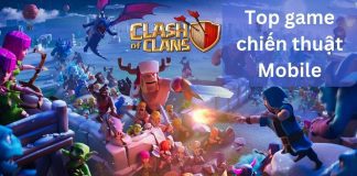 Tổng hợp 54 Game chiến thuật Mobile hay nhất mà bạn nên chơi