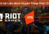 Cách tải và cài đặt Liên Minh Huyền Thoại chính thức từ máy chủ Riot Client