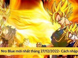 Code Nro Blue mới nhất 2026 và hướng dẫn cách nhập Code Tổng hợp Code Nro Blue (Ngọc Rồng Blue) mới nhất tháng 12/2022 (Cập nhật liên tục)