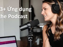 Top 3+ ứng dụng nghe Podcast trên điện thoại mà bạn nên biết
