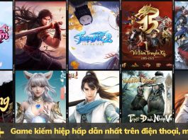 Tổng hợp 10+ Game kiếm hiệp hay nhất trên PC, Mobile