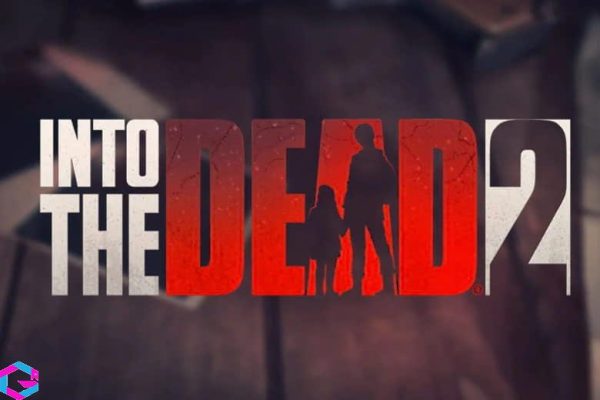 Into the Dead 2