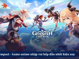 Genshin Impact - Game nhập vai thế giới mở phong cách anime Genshin Impact – Tất tần tật về tựa game anime hấp dẫn như xứ sở thần tiên