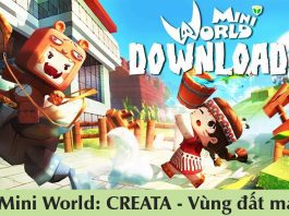 Mini World: CREATA - Sinh tồn khám phá vùng đất ma thuật Tìm hiểu Game Mini World: CREATA – Vùng đất ma thuật