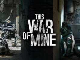 This War of Mine – Game sinh tồn trong chiến tranh dưới lòng đất đáng chơi nhất 2022