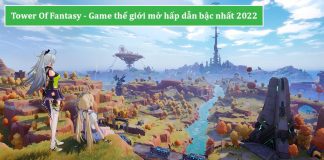 Tower Of Fantasy – Tựa game thế giới mở – Đối thủ mới của Genshin Impact