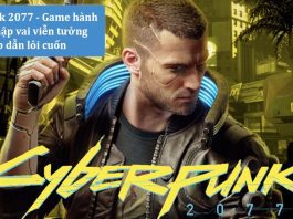 Cyberpunk 2077 - Game hành động nhập vai viễn tưởng 3D Cyberpunk 2077 – Tựa game hành động viễn tưởng, đồ họa chất lượng cao