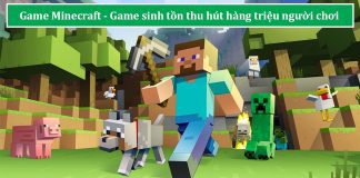 Game Minecraft – Thế giới lập phương: siêu phẩm game sáng tạo