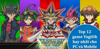 12 Game YugiOh trên PC, Android, iOS hay nhất 2022 mà bạn nên chơi