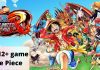 Tổng hợp 12+ game One Piece hành động, hấp dẫn mà miễn phí đáng chơi nhất