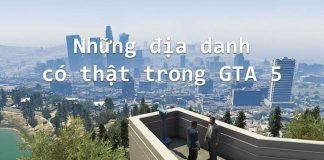 Những địa danh có thật trong tựa game GTA 5