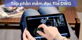 Tổng hợp phần mềm đọc File DWG miễn phí nên cài đặt