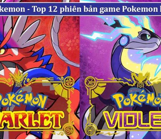Top 12 phiên bản game Pokemon hay nhất trên Mobile, PC 2023 Game Pokemon – Tổng hợp 12 phiên bản Pokemon mà bạn nên chơi
