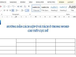 Hướng dẫn cách gộp ô và tách ô trong Word chi tiết cực dễ