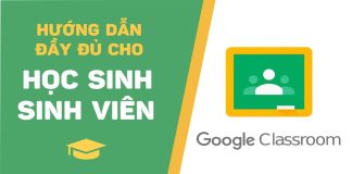 Hướng dẫn cách sử dụng Google Classroom cho học sinh nhanh và chính xác nhất