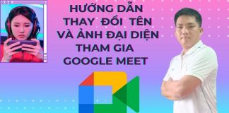 Cách đổi tên và ảnh đại diện trên Google Meet bằng điện thoại và máy tính