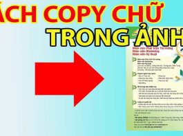 Cách Copy chữ trong ảnh trên máy tính, điện thoại Android, iOS Cách copy chữ trong ảnh tạo thành đoạn text cực nhanh