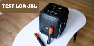 Cách test loa, kiểm tra âm thanh loa JBL chuẩn nhất cho người mới