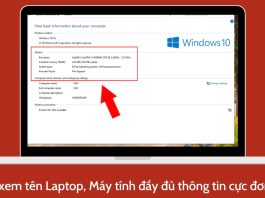 Cách xem tên Laptop bằng Command Prompt, Msinfo32, Properties Tổng hợp cách xem tên Laptop, Máy tính có thể bạn chưa biết