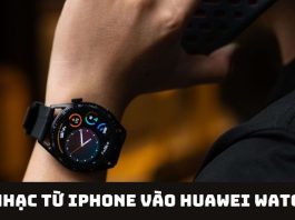 Hướng dẫn chép nhạc từ iPhone vào Huawei Watch GT 3 chi tiết