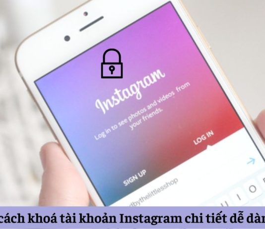 Hướng dẫn cách khoá tài khoản Instagram chi tiết dễ dàng thực hiện