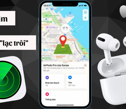 Hướng dẫn 5 Cách tìm AirPods 2, 3, Pro, Max bị mất cực kỳ đơn giản (2023)