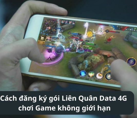Cách đăng ký gói Liên Quân chơi Game không giới hạn