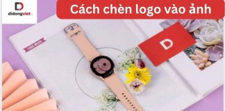 Cách chèn logo vào ảnh dễ dàng mà ai cũng làm được