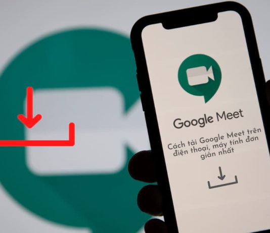 Cách tải Google Meet trên điện thoại, máy tính họp trực tuyến
