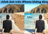 Hướng dẫn 8 cách chỉnh ảnh trên iPhone theo công thức đơn giản