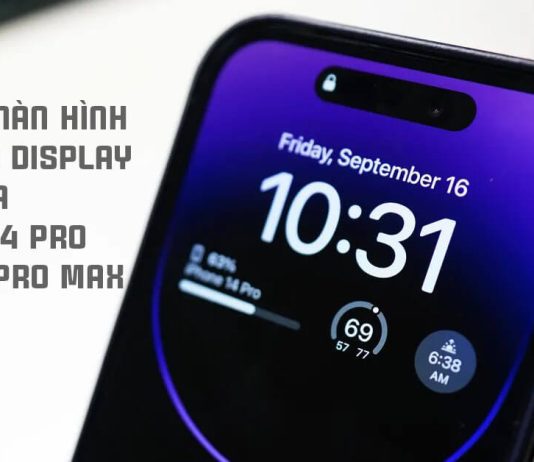 Hướng dẫn cách tắt màn hình iPhone 14 Pro, 14 Pro Max (Always on Display)