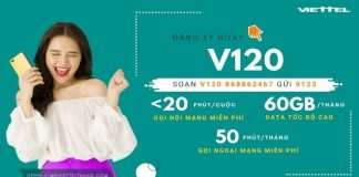 Cách đăng ký gói V120 Viettel có ngay 60GB Data và gọi miễn phí