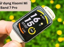 Hướng dẫn sử dụng Xiaomi Mi Band 7 Pro cho người mới