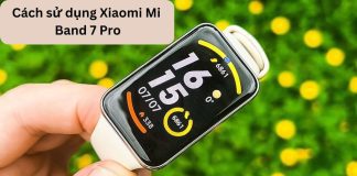 Hướng dẫn sử dụng Xiaomi Mi Band 7 Pro cho người mới