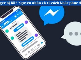 Vì sao Messenger bị lỗi? Hướng dẫn 15 cách sửa lỗi hiệu quả nhất cho bạn