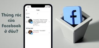 Thùng rác trên Facebook nằm ở đâu? Hướng dẫn 4 cách vào thùng rác Facebook nhanh chóng nhất