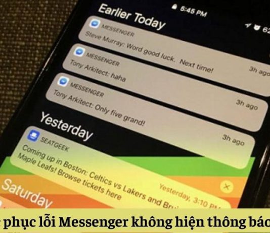 Hướng dẫn 10 cách khắc phục lỗi Messenger không hiện thông báo và tin nhắn đơn giản nhất