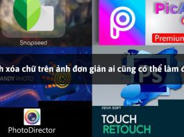 Hướng dẫn cách xóa chữ trên ảnh bằng điện thoại và máy tính