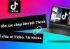 Cách sao chép liên kết Tiktok chia sẻ nhanh chóng