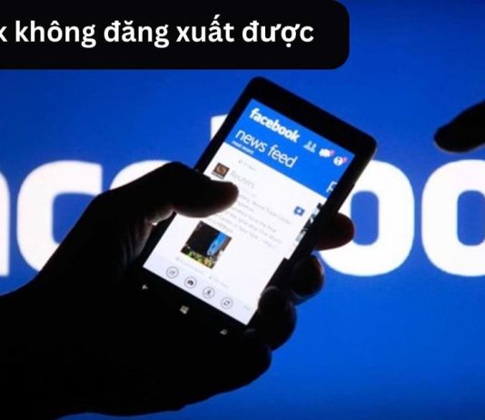 Tại sao không đăng xuất được Facebook? Tìm hiểu nguyên nhân và 11 cách khắc phục