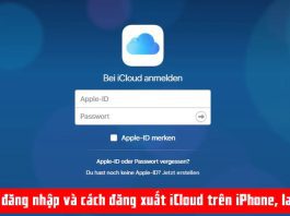Cách đăng nhập và đăng xuất iCloud trên iPhone, Macbook Hướng dẫn đăng nhập và đăng xuất iCloud trên các thiết bị iOS, MacOS