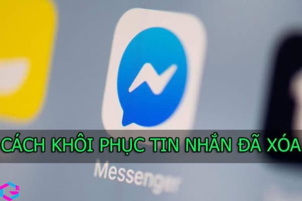 cách khôi phục tin nhắn đã xóa trên Messenger 