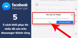 Hướng dẫn 5 cách khôi phục tin nhắn Messenger đã xóa trên iPhone, Android, máy tính đơn giản