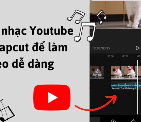 Cách chuyển nhạc Youtube sang Capcut thành công 100%