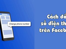 Hướng dẫn 4 cách thêm số, xóa số và đổi số điện thoại Facebook trên điện thoại, máy tính chi tiết
