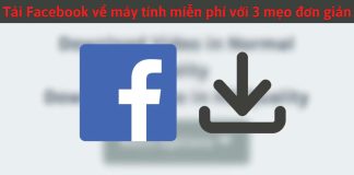 3 cách tải Facebook và Messenger về máy tính dành cực tiện lợi nên bỏ túi ngay