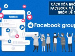 Hướng dẫn cách xóa nhóm trên Facebook và lưu trữ nhóm FB 4 cách xóa nhóm đã tạo trên Facebook và lưu trữ nhóm bằng điện thoại Android, iPhone và máy tính siêu dễ