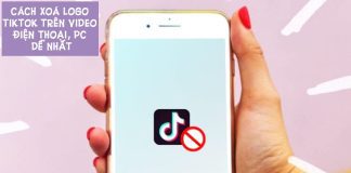 Hướng dẫn 9 Cách xoá logo TikTok trên video điện thoại, PC nhanh nhất 2022