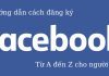 Hướng dẫn 2 cách đăng ký, tạo Facebook mới trên điện thoại và máy tính cho newbie