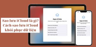 Sao lưu iCloud là gì? Hướng dẫn sao lưu dữ liệu iCloud